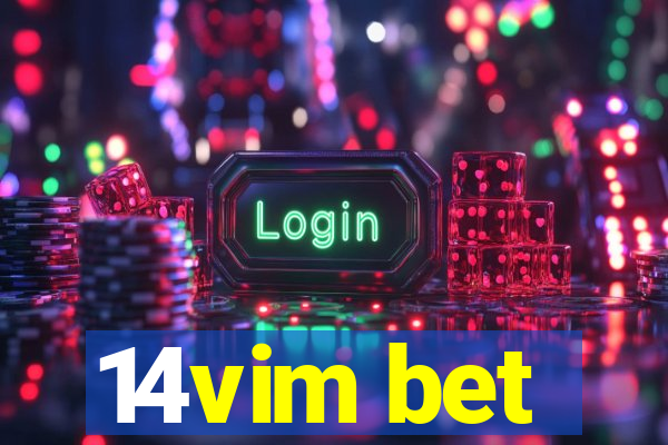 14vim bet